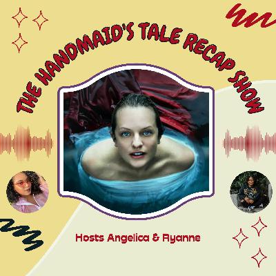 The Handmaid's Tale Recap Show Episode 4