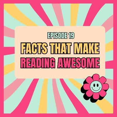 Page by Page: Facts That Make Reading Awesome