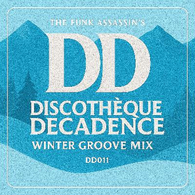 Winter Groove Mix - Discothèque Decadence DD011