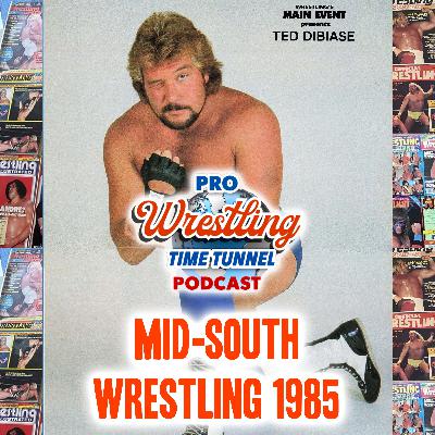 Episode 50: The 1985 Territory Review, Mid-South Wrestling