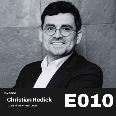 E10 Invitado al Show Christian Rodiek, CEO de Firma Virtual Legal