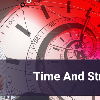 Time And Strategy
