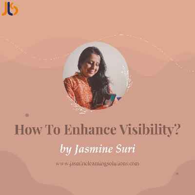How To Enhance Visibility? How To Enhance Visibility?