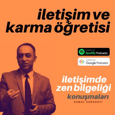 #8 : İletişim ve Karma Öğretisi