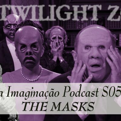 S5E145 “The Masks”