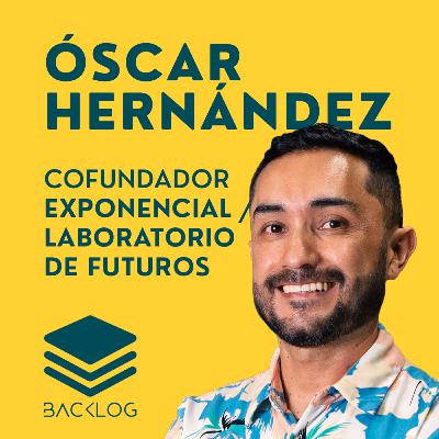 E24 - ¿Cómo Transformar La Incertidumbre en un Futuro Exitoso? | Óscar Hernández, Cofundador Exponencial / Laboratorio de Futuros E24 - ¿Cómo Transformar La Incertidumbre en un Futuro Exitoso? | Óscar Hernández, Cofundador Exponencial / Laboratorio de Futuros
