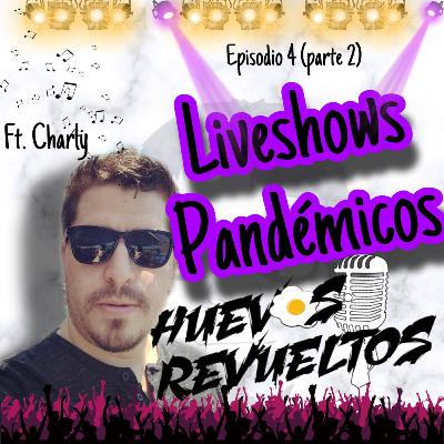 Episodio 4 "LIVE SHOWS PANDEMICOS " Ft CHARLY PULIDO. (PART II) Episodio 4 "LIVE SHOWS PANDEMICOS " Ft CHARLY PULIDO. (PART II)