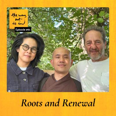 Roots and Renewal | TWOII podcast | Episode 91