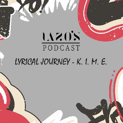 Rap Artist K.I.M.E. - Lyrical Journey