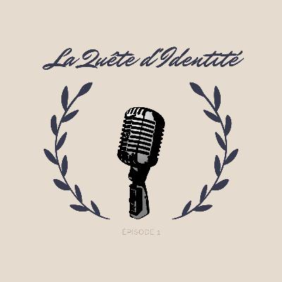 Épisode 1: La Quête D'Identité