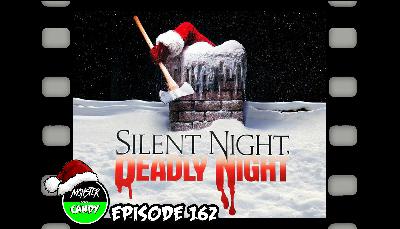 Episode 162: Silent Night, Deadly Night (1984)