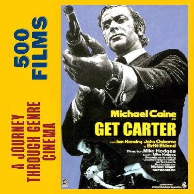 013. Get Carter (1971, Mike Hodges)