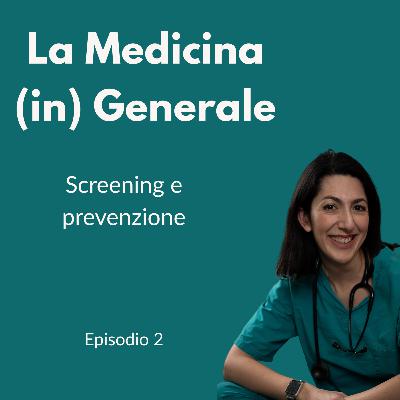 Screening e prevenzione: indicazioni, dubbi e paure comuni Screening e prevenzione: indicazioni, dubbi e paure comuni