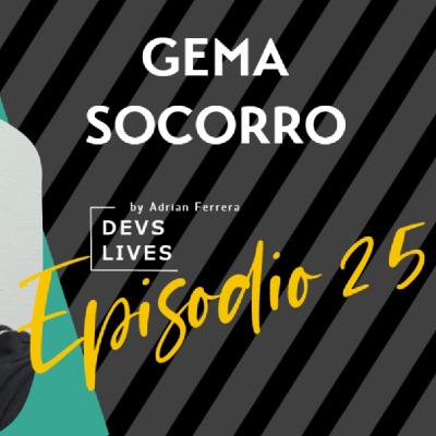 Devs Lives #25 Gema Socorro | Androides y Personas Devs Lives #25 Gema Socorro | Androides y Personas