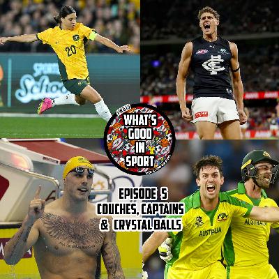 Ep. 5 : Couches, Captains & Crystals Balls