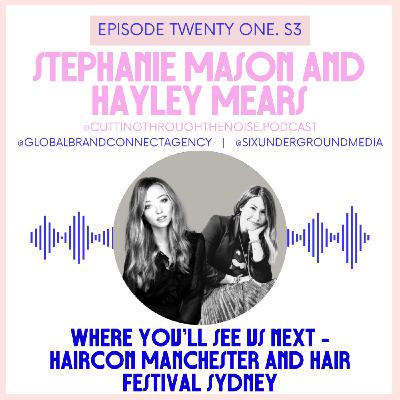 Episode Twenty One. S3: Where You’ll See Us Next – HairCon Manchester and Hair Festival Sydney Episode Twenty One. S3: Where You’ll See Us Next – HairCon Manchester and Hair Festival Sydney