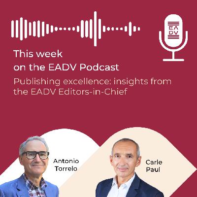E152: Publishing excellence: insights from the EADV Editors-in-Chief