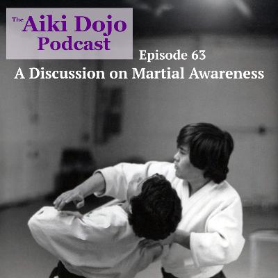 A Discussion on Martial Awareness