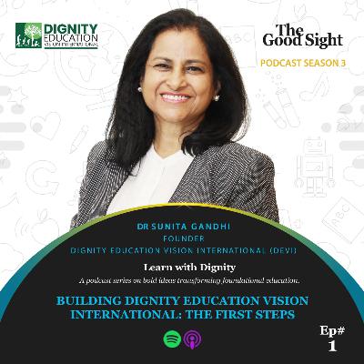 Building Dignity Education Vision International: The First Steps