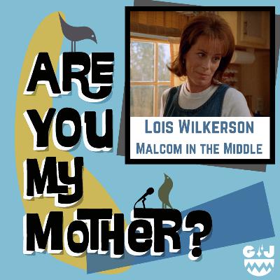Lois - Malcolm in the Middle
