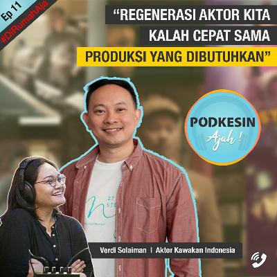 Regenerasi Aktor Kita Kalah Cepat Sama Produksi yang Dibutuhkan | E11 Regenerasi Aktor Kita Kalah Cepat Sama Produksi yang Dibutuhkan | E11