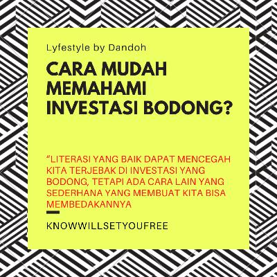 Lyfestyle #33 : Tips terhindar dari Investasi Bodong (Money Game) Lyfestyle #33 : Tips terhindar dari Investasi Bodong (Money Game)