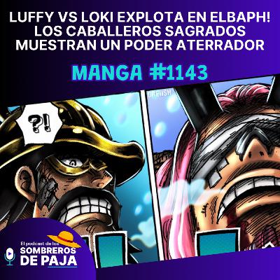 One Piece Manga #1143 - ¡Luffy vs Loki explota en Elbaph! ⚔️ Los Caballeros Sagrados muestran un poder aterrador 😱🔥