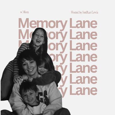 Episode 14 | Memory Lane w my Mom