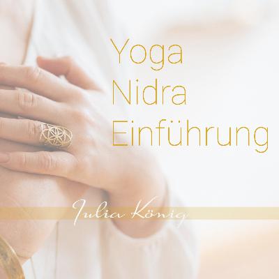 Podcast #1 | Yoga Nidra Einführung