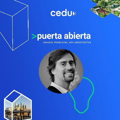 El impacto positivo del Desarrollador Urbano en las ciudades y personas #PuertaAbierta por Ignacio Trabucchi, ATV 10-08-21