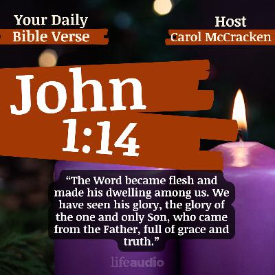 ADVENT: When God Draws Close in an Unexpected Christmas (John 1:14)