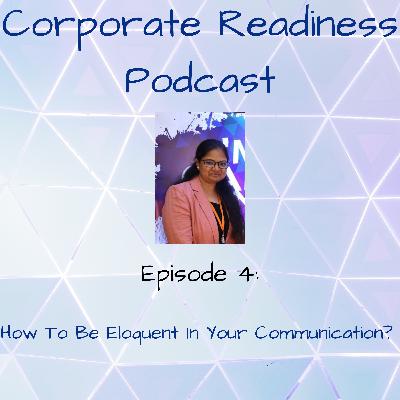 How To Be Eloquent In Your Communication?