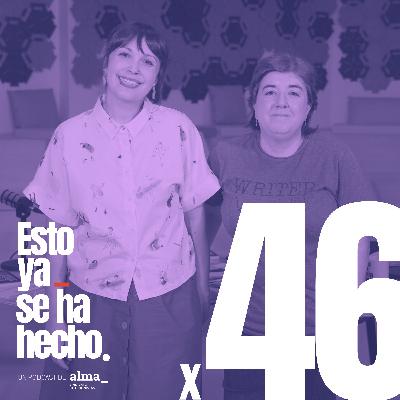 4x03. LA PROFESIÓN DE GUIONISTA. Con Concepción Cascajosa y Alba Lucío | Esto ya se ha hecho