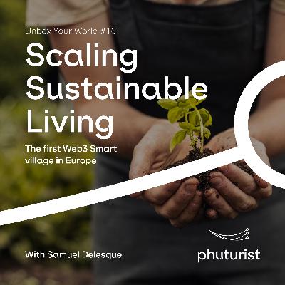 Scaling Sustainable Living: the First Web3 Smart Village in Europe
