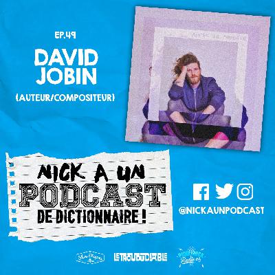 26 - David Jobin (Auteur/Compositeur)