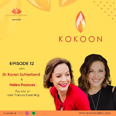 Episode 12: Helen Frances, Founder of Helen Frances Coaching