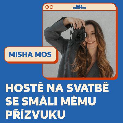 Za 3 roky tahle cizinka předehnala většinu českých fotografů - Misha Mos