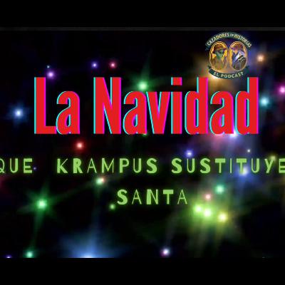 La Navidad que Krampus Sustituyó a Santa La Navidad que Krampus Sustituyó a Santa