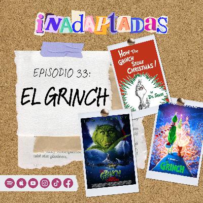 Episodio 33: El Grinch
