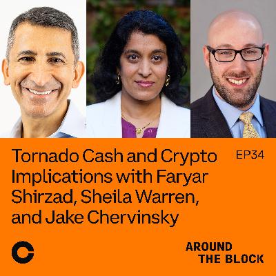 Tornado Cash and Crypto Implications with Faryar Shirzad, Sheila Warren, and Jake Chervinsky