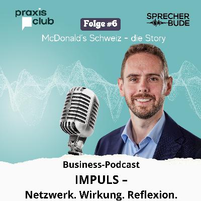 S2 - F6 - Aris Gysel | Wachstum & Franchising bei McDonald's Schweiz | Story