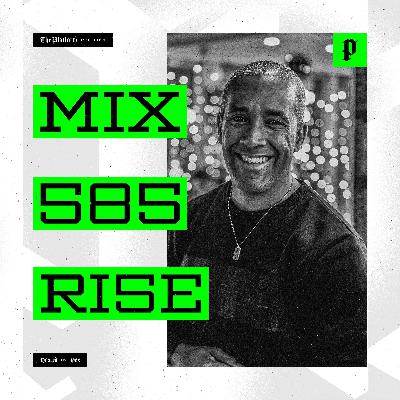 The Platform 585 Feat. RI5E @DJRI5E