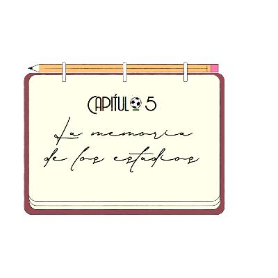 Episodio 5: La memoria de los estadios Episodio 5: La memoria de los estadios