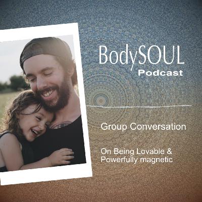 Being Lovable and Powerfully Magnetic