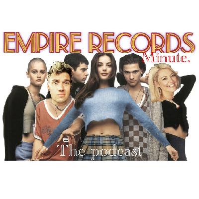 Empire Records Minute - Intro Empire Records Minute - Intro