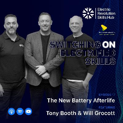 The New Battery Afterlife | Tony Booth & Will Grocott