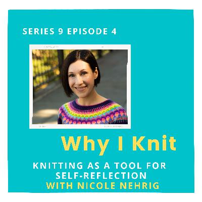 Knitting for Self-Reflection with Nicole Nehrig