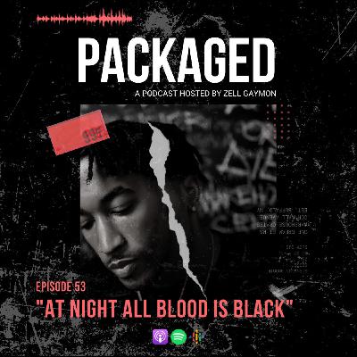 At Night All Blood Is Black At Night All Blood Is Black