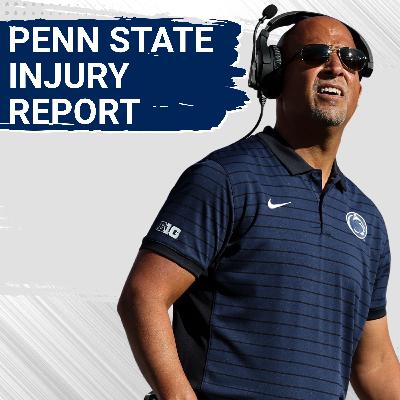 Penn State Injury Update... IMPORTANT Players Trending in the Right Direction