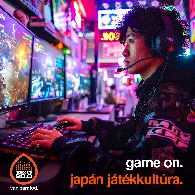 #20 - Japán játékkultúra